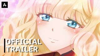 The Bibliophile Princess - Official Trailer | AnimeStan