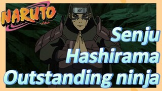 Senju Hashirama Outstanding ninja