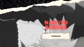 NARUTO SASUKE SAINGAN [AMV KEREN]