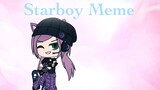 Starboy Meme | Fake Collab (Gacha club)