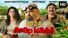 Arap Kadri [Arabic] 2024 مدبلجة عربية