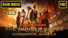 The Hunger Games: The Ballad of Songbirds & Snakes 2023 SUB INDO