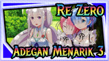 [Re:Zero | OVA]Memory Snow-Adegan Menarik(3)