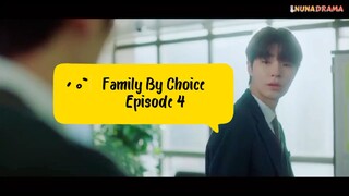 Family by Choice Eps.4