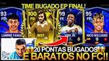 EP FINAL! 🤯 20 PONTAS BUGADOS E BARATOS PRA COMPRAR JÁ 🤑🔥 | BARATOS E BUGADOS EP. 06 - FC MOBILE 24