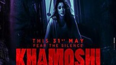 KHAMOSHI (indo sub)