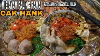 MIE AYAM CAK HANK GRESIK HABIS RATUSAN PORSI DALAM SEHARI ∥ dulu jualan keliling pakai tossa