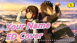 [Your Name] ED No Big Deal / Bonus at the End / Guitar, Flute & Bamboo Flute Cover_1