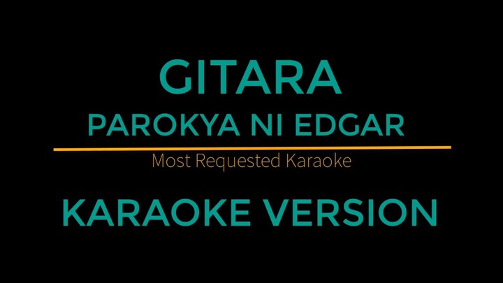 Gitara - Parokya Ni Edgar (Karaoke Version)
