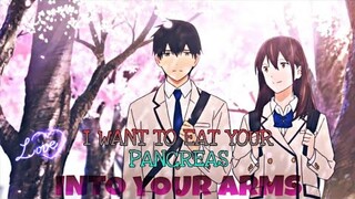 I Want to Eat Your Pancreas | Into your arms | [ AMV / EDIT ] 💔 #Shorts #Youtube