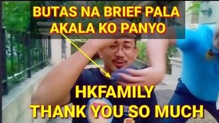 Nagpapasalamat sa HK Family, Binigyan ng butas na brief ni partner Joey panyo daw.