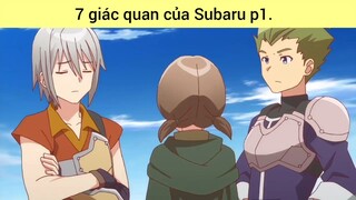 7 giác quan của Subaru p1