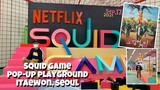 SQUID GAME POP-UP PLAYGROUND |ITAEWON STATION SEOUL | Joseph Joson