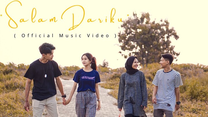 Salam Dariku - Didik Budi ft. Cindi Cintya & Fywrizky ft. Cantika ( Official Music Video )
