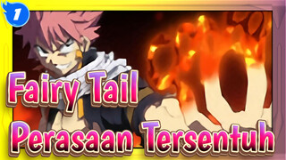 [Fairy Tail] Perasaan Tersentuh Dalam Hati Kita Itu_1
