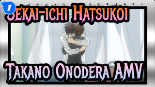 Takano x Onodera, Aku Ingin Bertemu Denganmu Besok | Sekai-ichi Hatsukoi AMV_1