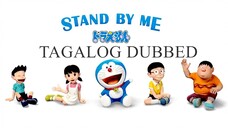 STAND BY ME DORAEMON 2014 (Tagalog Dubbed)