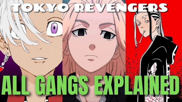 Tokyo Revengers: EVERY SINGLE GANG SUMMARY