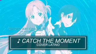 『Catch The Moment』(Sword Art Online: Ordinal Scale ★ Película ) Cover Latino