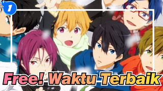 Free!|[MAD]Waktu Terbaik_1