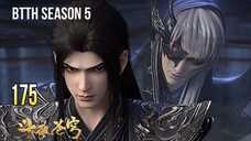 Battle Through The Heaven S5 Ep 175 Sub Bagus HD