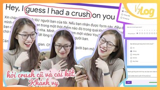 Gửi câu hỏi cho những bạn nam mình từng thích và cái kết |Sent a quiz to my past crushes VyLog ep.12