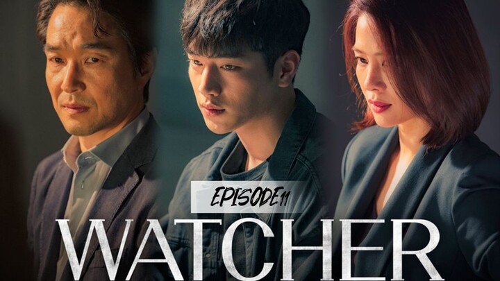 WATCHER EPISODE 11