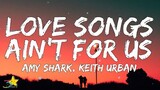 Amy Shark - Love Songs Ain't For Us (Lyrics) feat. Keith Urban | 3starz