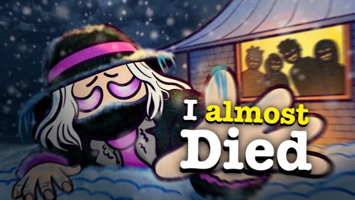 My Friends Left Me to Freeze to Death