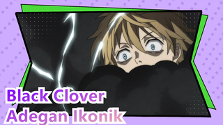 [Black Clover / Epik] Adegan Ikonik