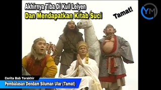 Tamat! Akhir Kisah Perjalanan ke Barat Kera Sakti || Seluruh Cerita Kera Sakti Bab 15. (Tutorial)