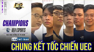 CHUNG KẾT TỐC CHIẾN UEC | University Esports Championship 2022