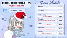 🐙 Live Schedule Up! ➡️ 21/12 -  25/12🐙 | MYVT [EN/BM/中文/KR/JP]