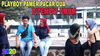 PLAYBOY PAMER PACAR DUA DIDEPAN UMUM, EPIC VIDEO!