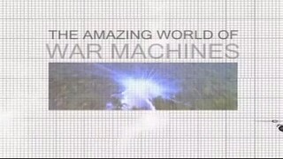 The Amazing world of war machine