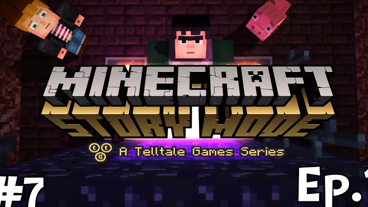 MINECRAFT STORY MODE Ep1 7 ประตูทะลุมิติ