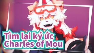 Tìm lại ký ức|【MMD】Charles của Mou_D