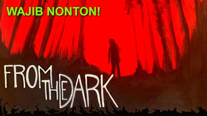 From the Dark (2020) SUB INDO MOVIE