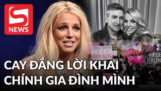 Britney Spears cay đắng trước toà về chính gia đình mình: "Họ xem tôi như nô lệ