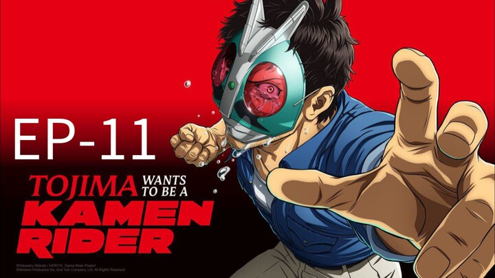 Tojima Wants to be a Kamen Rider || S1 || EP-11 (HINDI)