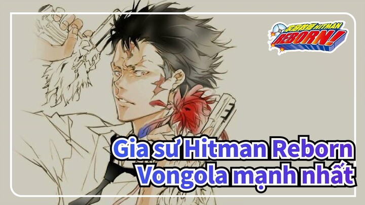 [Gia sư Hitman Reborn] XANXUS: Ta muốn Vongola mạnh nhất_B