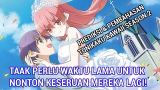 Tonikaku Kawaii Season 2 ? - OVA Sudah Dikonfirmasi!! Kapan OVA nya Rilis ? Prediksi Pribadi