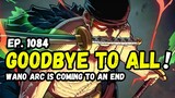 The Straw Hat Crew’s Final Journey! Farewell to All with New Promises! One Piece Ep.1084 Animation