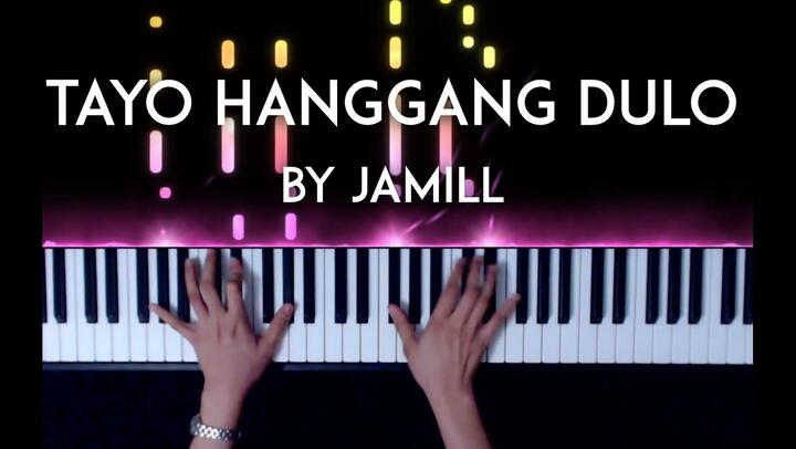 Tayo Hanggang Dulo by Jamill Piano Cover with Sheet Music