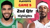 Miami Heat vs Boston Celtics Game 5 Full Highlights 2nd QTR | May 25 | 2022 NBA Season