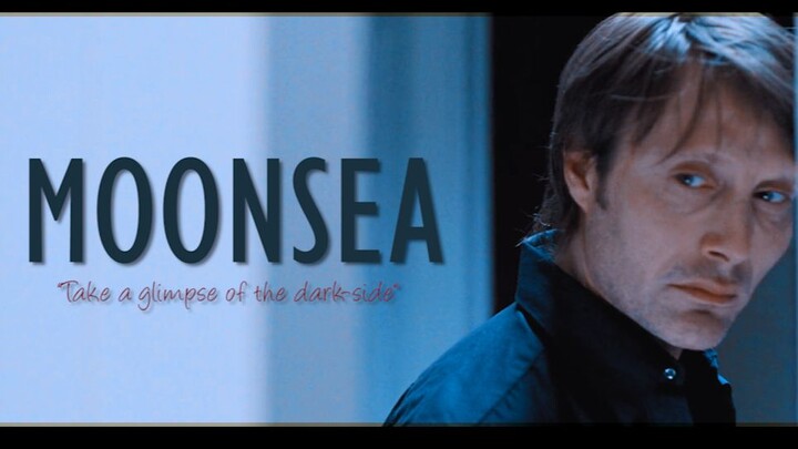 【Mads Mikkelsen|个人向】Moonsea