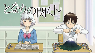 Tonari no Seki-kun: The Master of Killing Time Ep1