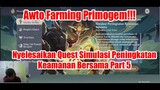 Awto Farming Primogem!!! Nyelesaikan Quest Simulasi Peningkatan Keamanan Bersama Part 5