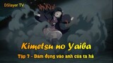 Kimetsu no Yaiba Tập 7 - Dám đụng vào vào anh của ta