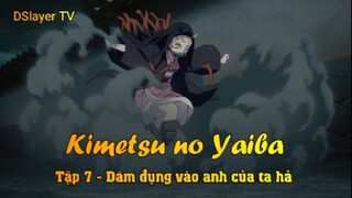 Kimetsu no Yaiba Tập 7 - Dám đụng vào vào anh của ta